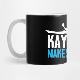 Kayaking Makes Me Wet Mug